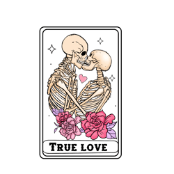 skeleton true love png, skeleton valentine's day sublimation design, valentine's day t-shirt design, retro valentine's