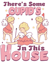 there's some cupid's in this house png, funny valentine's day sublimation design, retro valentine's day png
