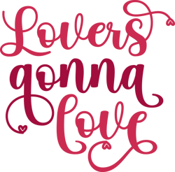 lovers gonna love png, valentine's day png, love png, valentine's day t-shirt design, retro valentine's day png