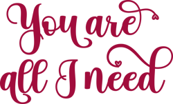 you are all i need png, valentine's day png, love png, valentine's day t-shirt design, retro valentine's day png