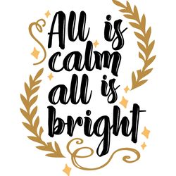 all is calm all is bright svg, christmas svg, merry christmas svg, christmas cookies svg, christmas tree svg, cut file