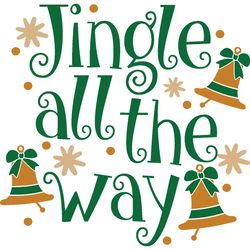 jingle all the way svg, christmas svg, merry christmas svg, christmas cookies svg, christmas tree svg, cut file