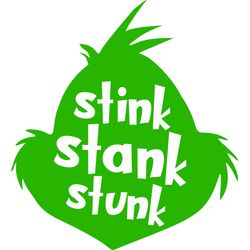 stink stank stunk grinch svg, grinch face svg, the grinch christmas svg, grinch christmas svg, instant download