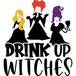 drink up witches svg, hocus pocus svg, sandersonn svg, sanderson sisters svg, digital download