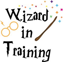 wizard in training svg, harry potter svg, harry potter movie svg, hogwarts svg, digital download