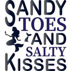 sandy toes and salty kisses svg, mermaid svg, mermaid logo svg, mermaid sayings svg, digital download