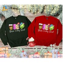 black friday squad sweatshirt, black friday sweat, black friday shopping crew, shopping sweater, black friday sale black