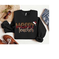 christmas teacher sweatshirt, christmas gift for teacher, teaching tee, teachers day, teachers life shirt, teacher life,