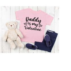 daddy is my valentine | valentine's day baby outfit | baby girl valentine's daddy holiday outfit | unisex outfit | holid