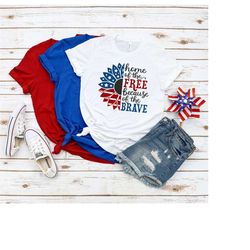 4th of july shirt,home of the free because of the brave shirt,freedom shirt,independence day shirt,happy birthday americ