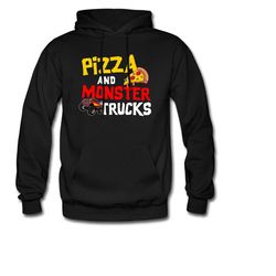 monster truck hoodie. monster truck gift. pizza hoodie. pizza lover gift. monster truck fan. truck hoodie. motorsport gi