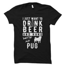 pug shirt. pug gift. pug beer shirt. dog lover shirt. dog lover gift. dog shirt. dog owner gift. pug t-shirt os3291