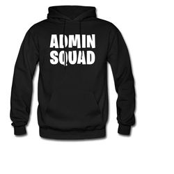 admin hoodie. admin assistant gift. admin squad sweatshirt. office hoodie. office gift. secretary hoodie. secretary gift