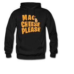 mac cheese hoodie. mac cheese gift. comfort food hoodie. comfort food gift. cheesy hoodie. cheese lover gift. pasta love