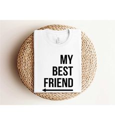 my best friend shirt, bestie gift, bestie shirt,