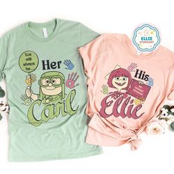 you will always be my greatest adventure disney pixar up carl and ellie shirt, up house balloons couple, his ellie her c