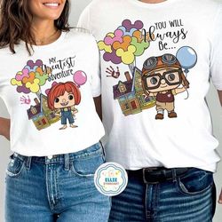 disney pixar up carl and ellie couple shirt, ou are always be my greatest adventure up house balloons, his ellie her ca