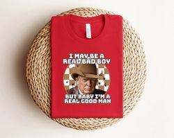 funny trump shirt, bad boy trump shirt, republican shirt, trump 2024 shirt, republican shirt