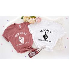 bride or die shirt, rock bachelorette shirt, emo