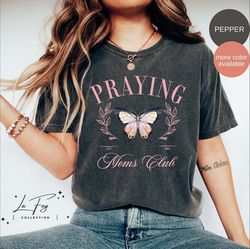 christian shirt, mothers day gift, trendy christian mom shirt, praying mamas