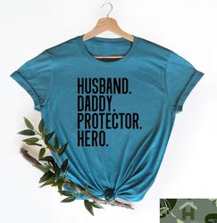 husband daddy protector hero shirt, super hero dad shirt, father's day shirt, gift for dad, dad sweatshirt, bonus dad sh