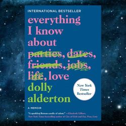 everything i know about love: a memoir kindle edition by dolly alderton (author)
