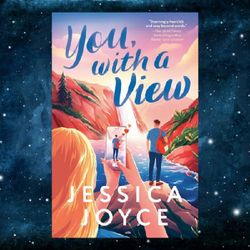 you, with a view – july 11, 2023 by jessica joyce (author)