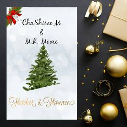 fletcher & florence: mail order brides: christmas by chashiree m. (author), m.k. moore (author)
