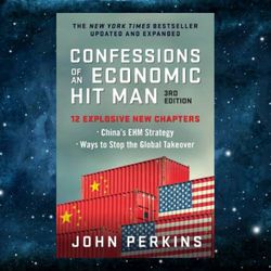 confessions of an economic hit man, 3rd edition kindle edition by john perkins (author)
