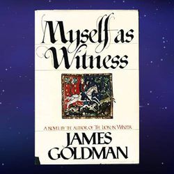 myself as witness by james goldman
