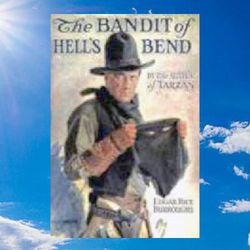 the bandit of hell's bend by edgar rice burroughs