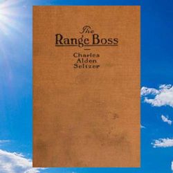 the range boss by charles alden seltzer