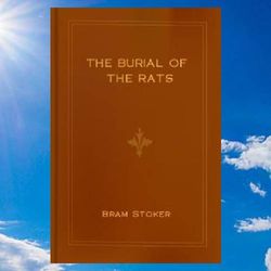 the burial of the rats by bram stoker