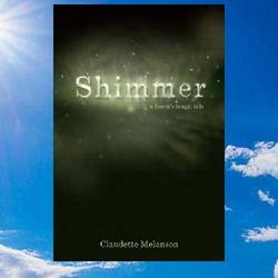 shimmer a faerie's tragic tale by claudette melanson