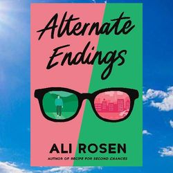 alternate endings by ali rosen