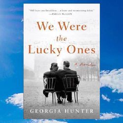 we were the lucky ones by georgia hunter