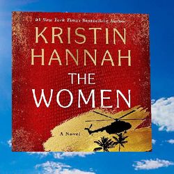 the women by kristin hannah