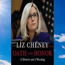 oath and honor: a memoir and a warning by liz cheney