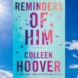 reminders of him by colleen hoover