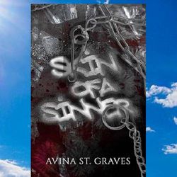 skin of a sinner by avina st. graves