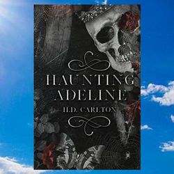 haunting adeline by h.d. carlton