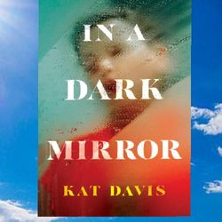 in a dark mirror by kat davis