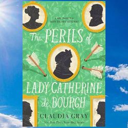 the perils of lady catherine de bourgh by claudia gray