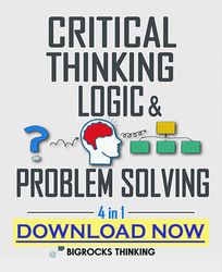 critical thinking, logic & problem solving the ultimate guide to better thinking, systematic problem solving