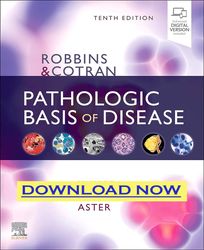 robbins & cotran pathologic basis of disease (robbins pathology) 10th ed