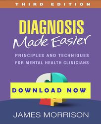 diagnosis made easier principles and techniques for mental health clinicians 3th ed