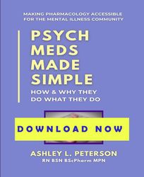 psych meds made simple how & why they do what they do