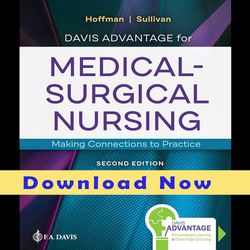 davis advantage for medical-surgical nursing making connections to practice 2