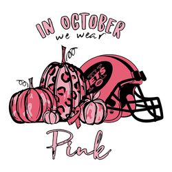 in october we wear pink new york jets nfl svg, new york jets svg, football svg, nfl team svg, sport svg, cut file