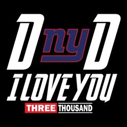 dad i love you three thousand new york giants nfl svg, new york giants svg, football svg, nfl team svg, sport svg
